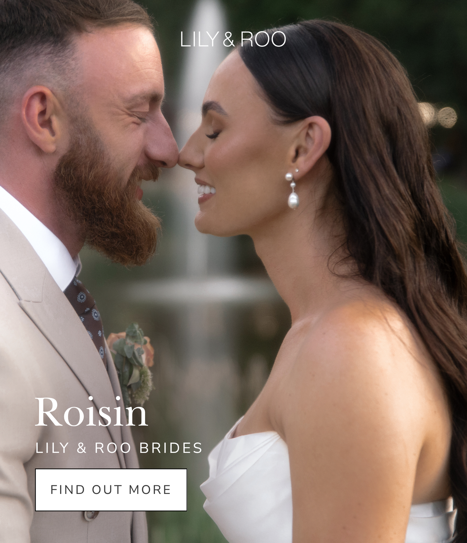 Lily & Roo Bride: Roisin