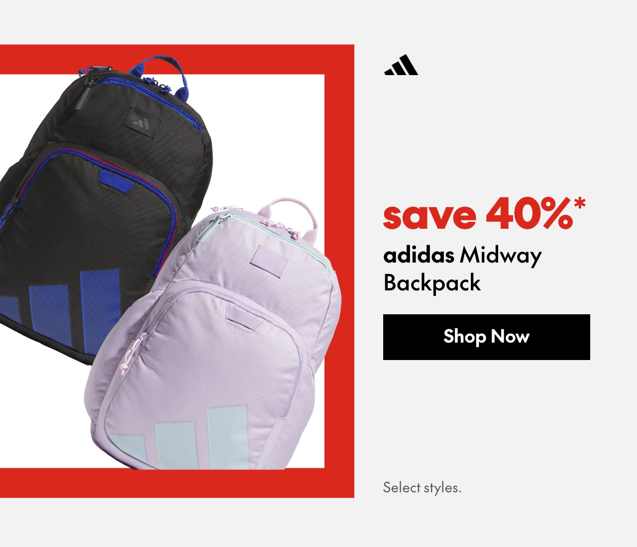 adidas Midway Backpack
save 40%
Our regular price. Select styles.