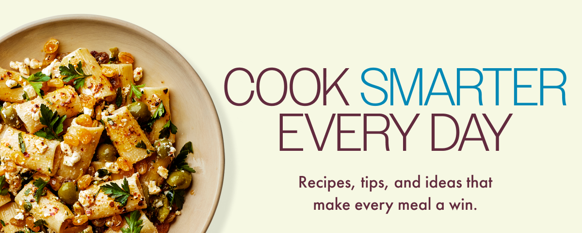Pasta dish with olives, feta, and herbs — Cook Smarter Every Day — Recipes, tips, and ideas that make every meal a win
