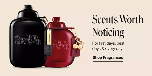 Scents worth noticing. For first days, best days and every day. Shop now. Two bottles of perfume.