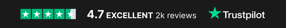 4.7 Excellent Trustpilot Score