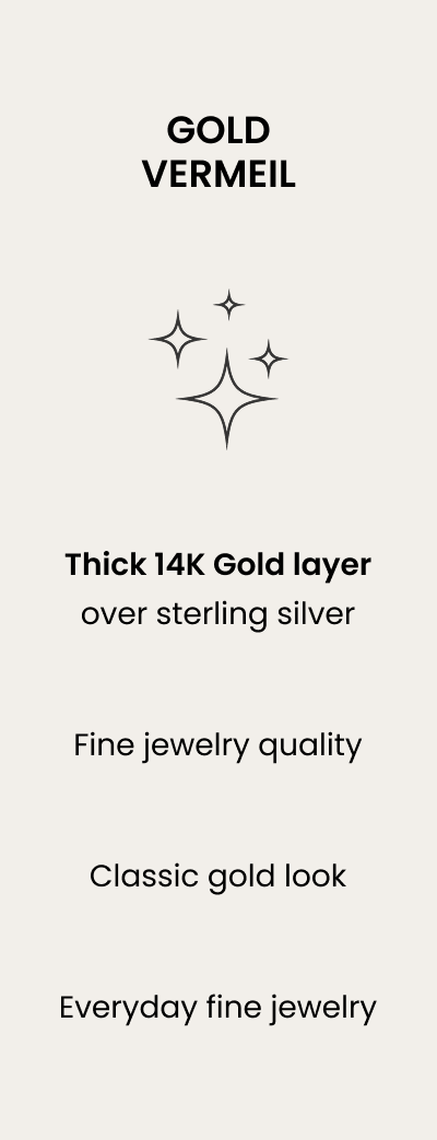 GOLD VERMEIL Thick 14K Gold layer over sterling silver Fine jewelry quality Classic gold look Everyday fine jewelry 