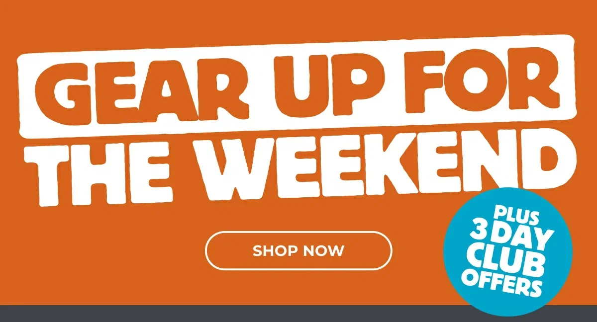 Gear Up for The Weekend