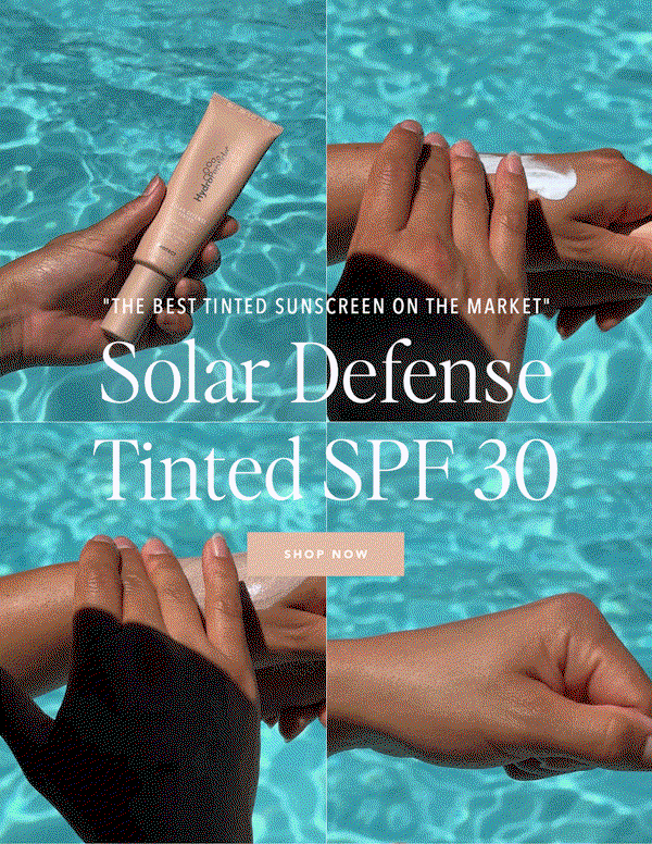 Solar Defense Tinted SPF 30 - "The best tinted sunscreen on the market"
