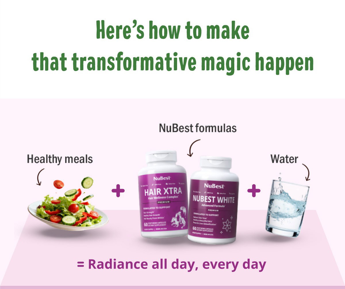  Here’s how to make that transformative magic happen. Healthy meals + NuBest formulas + Water = Radiance all day, every day. Right time, right doses + NuBest beauty bundles = Consistent supply for beauty that lasts. Stay active + NuBest Multi Collagen Peptides = Stay rejuvenated, your way. Adequate sleep + NuBest White = Pampering clear skin from the inside. SHOP NUBEST BEAUTY COLLECTION.