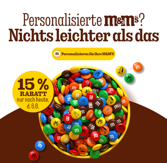 PERSONALISIEREN SIE IHRE M&M'S