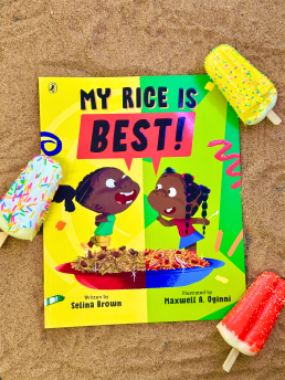 My Rice is Best by Selina Brown and Maxwell A. Oginni