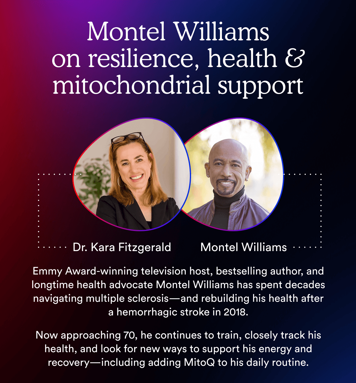 Montel Williams on resilience, health & mitochondrial support