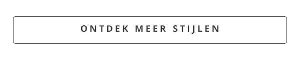 ONTDEK MEER STIJLEN