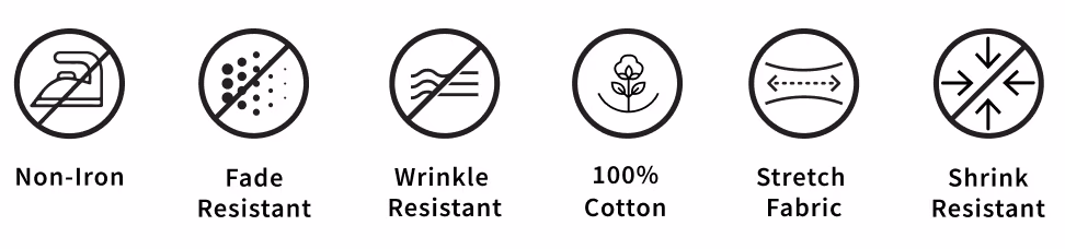 Non-Iron | Fade Resistant | Wrinkle Resistant | Stretch Fabric | Shrink Resistant