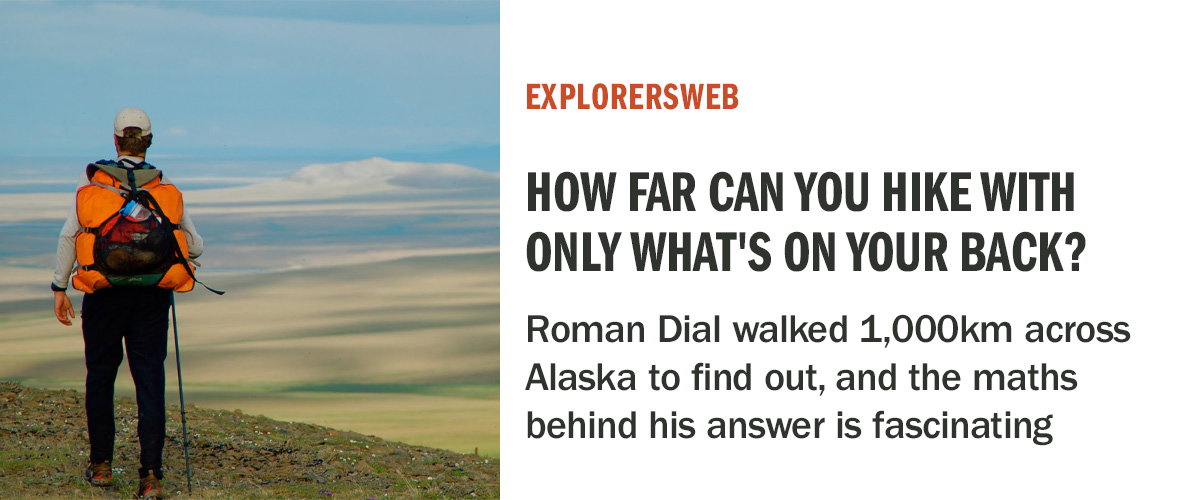 Detours | How Far Can You Hike With Only What’s on Your Back? | Explorersweb