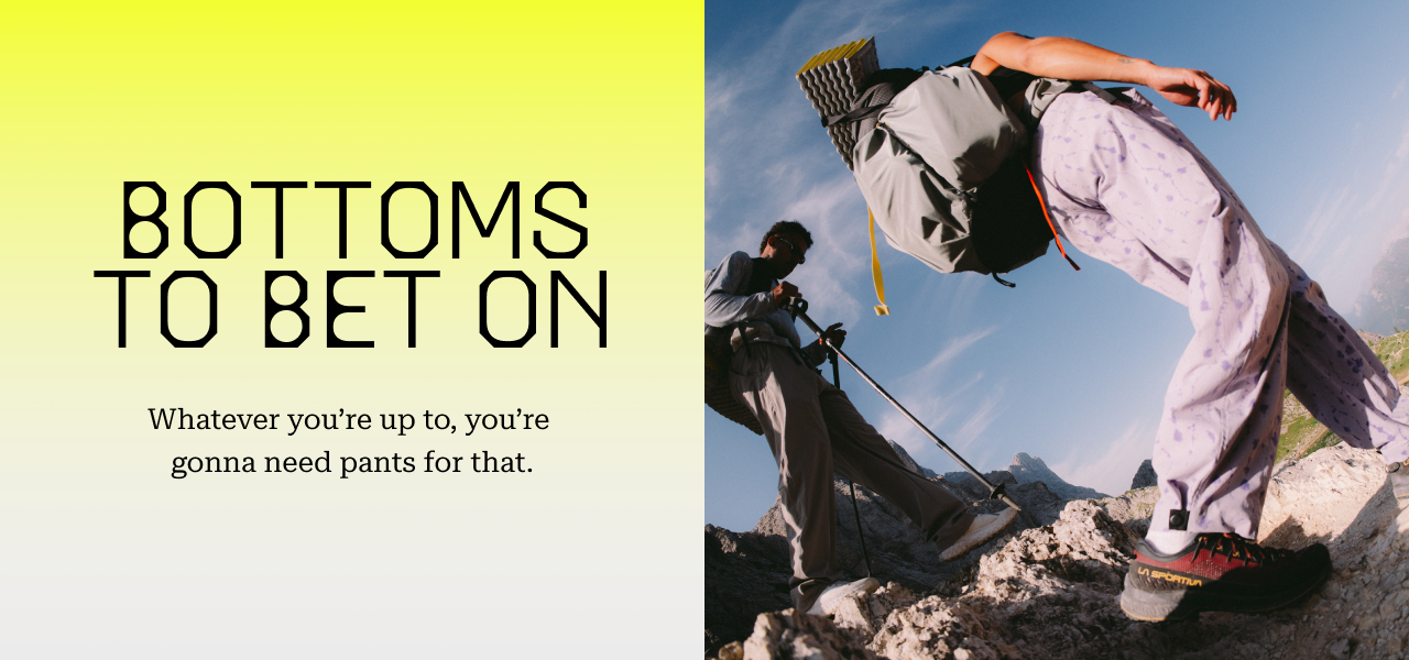 Cover your stems. SHOP BOTTOMS.