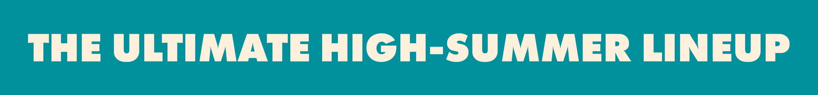the ultimate high summe rline up