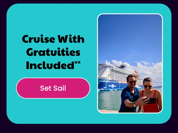 Cruise With Gratuities Included**