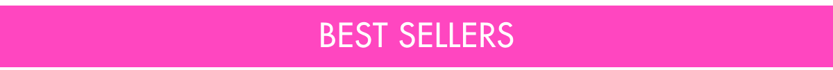 BEST SELLERS