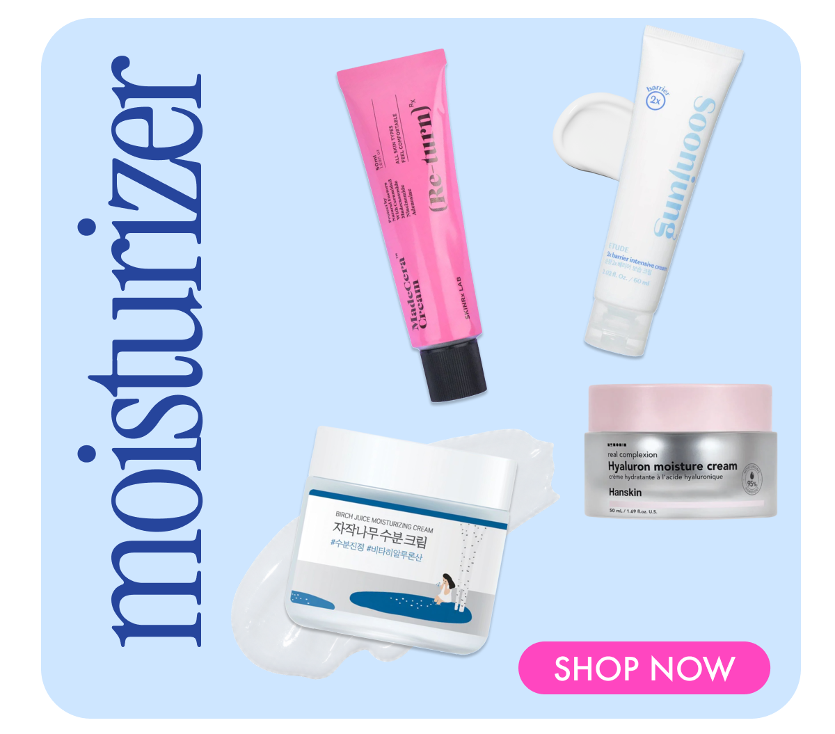 Shop moisturizer
