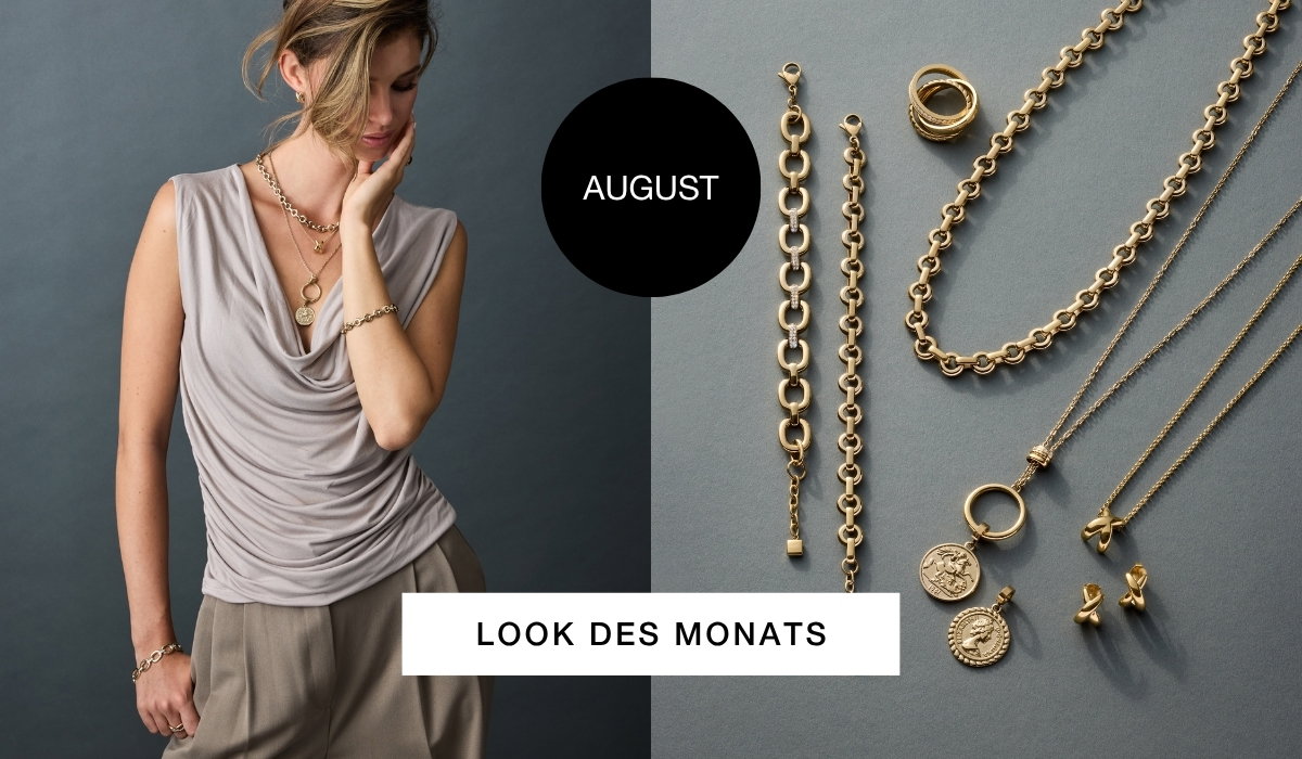Unser Schmuck Look des Monats August