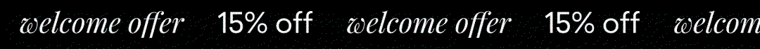 15% off welcome offer