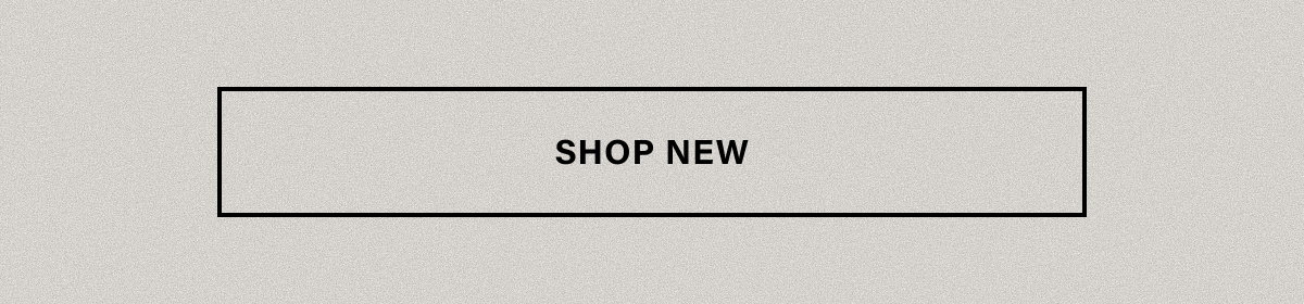 SHOP NEW