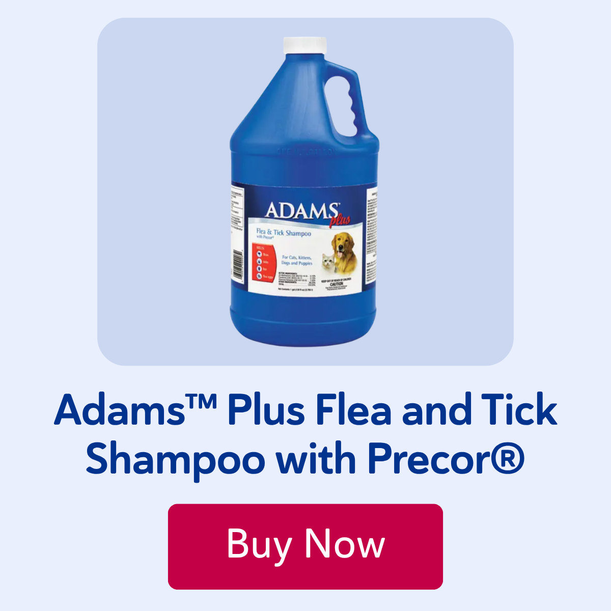 Adams™ Plus Flea and Tick Shampoo with Precor®