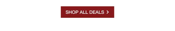 SHOP ALL DEALS >