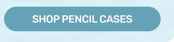 Shop Pencil Cases