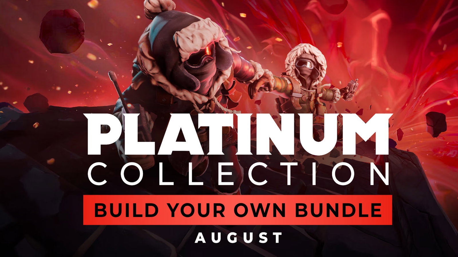 Build your own Platinum Collection - August