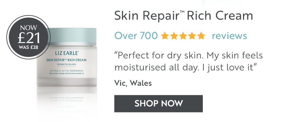 Skin Repair™ Rich Cream Over 700 reviews “Perfect for dry skin. My skin feels moisturised all day. I just love it” Vic, Wales