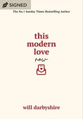 This Modern Love Now by Will Darbyshire | SIGNED