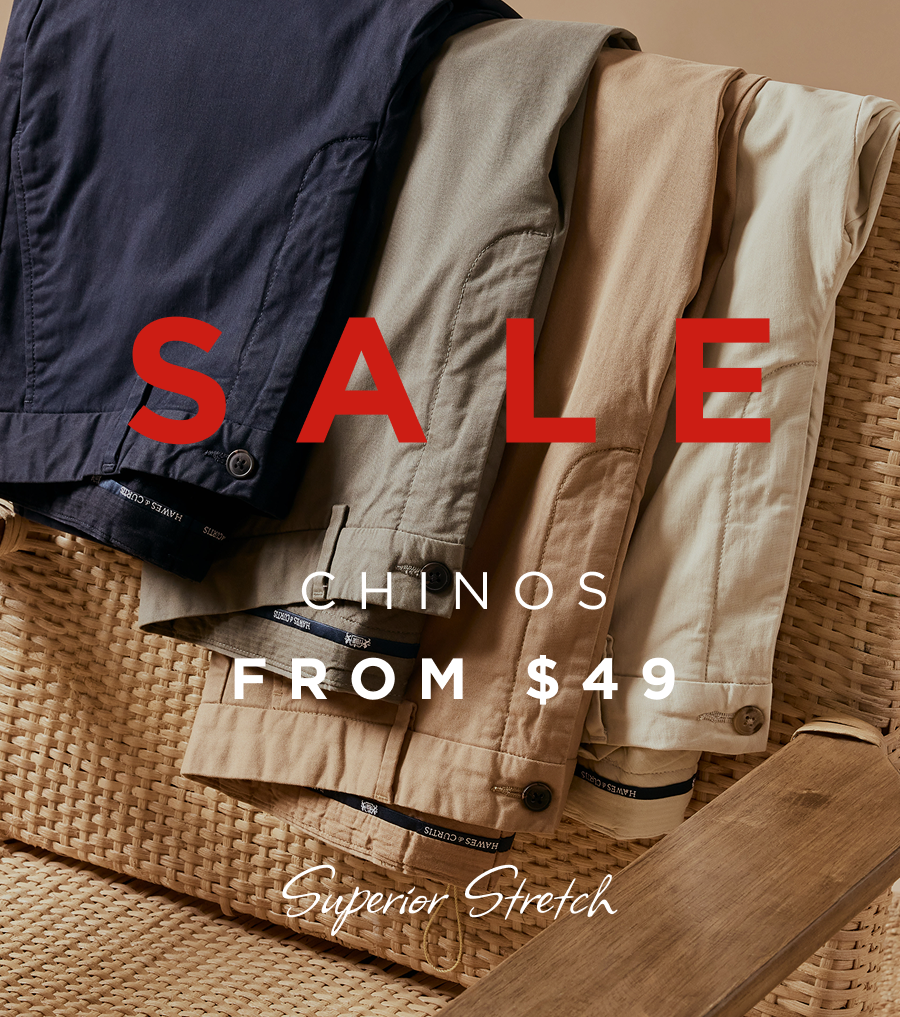 Sale Chinos from $49