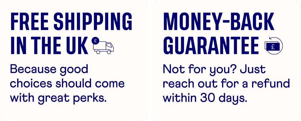 FREE SHIPPING IN THE UK - MONEY-BACK GUARANTEE