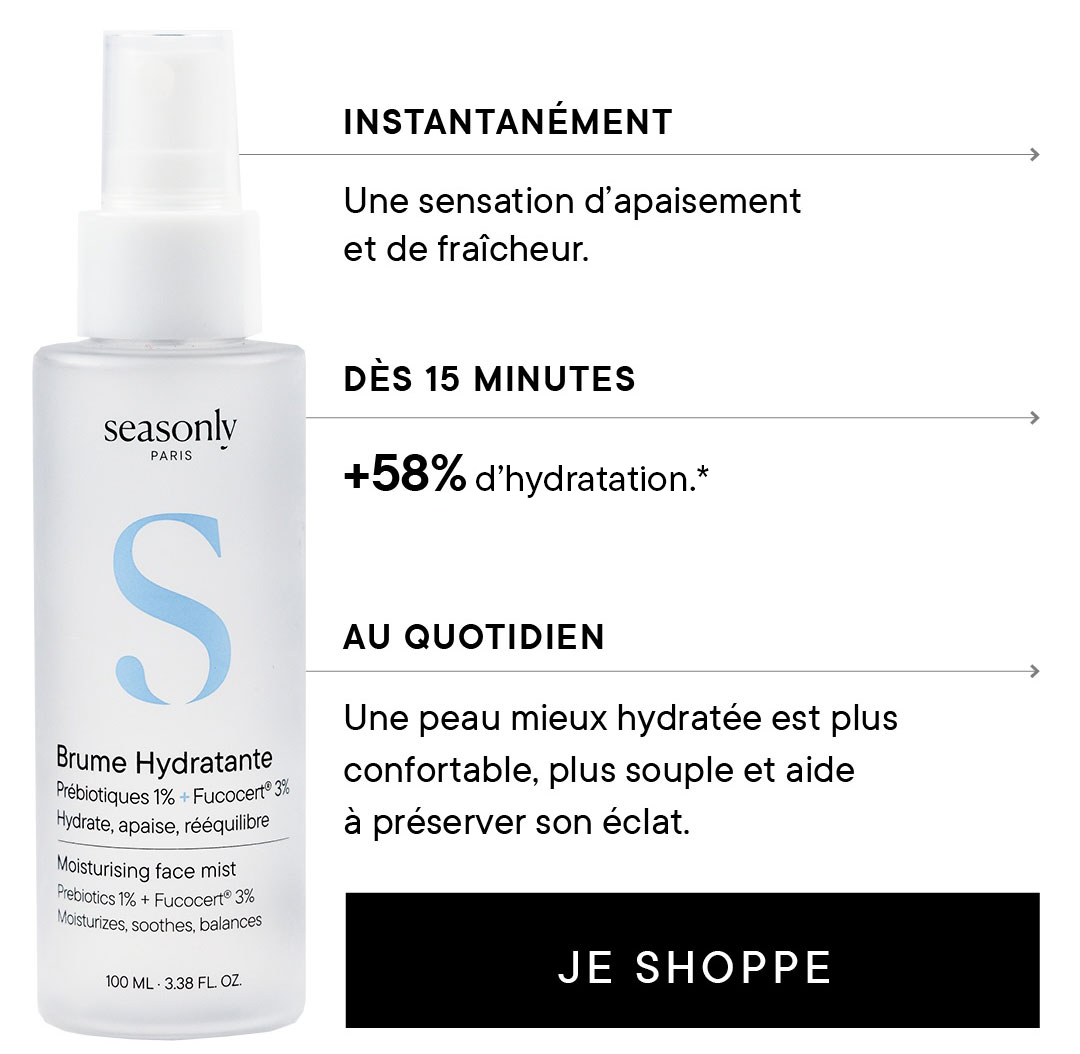 INSTANTANÉMENT Une sensation d’apaisement et de fraîcheur. DÈS 15 MINUTES +58 % d'hydratation.* AU QUOTIDIEN Une peau mieux hydratée est plus confortable, plus souple et aide à préserver son éclat.