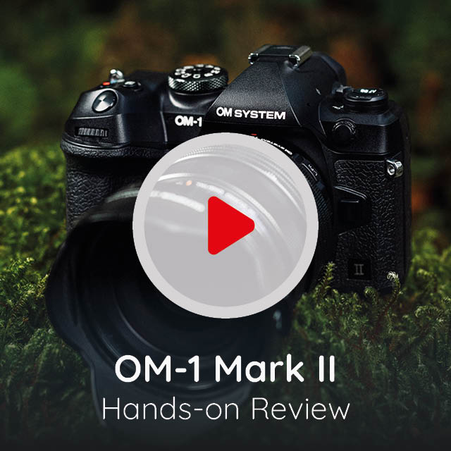 OM-1 Mark II Review