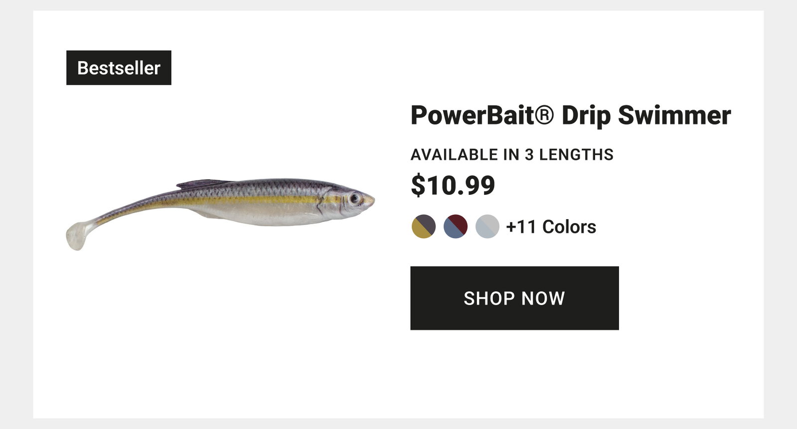 PowerBait Drip Swimmer