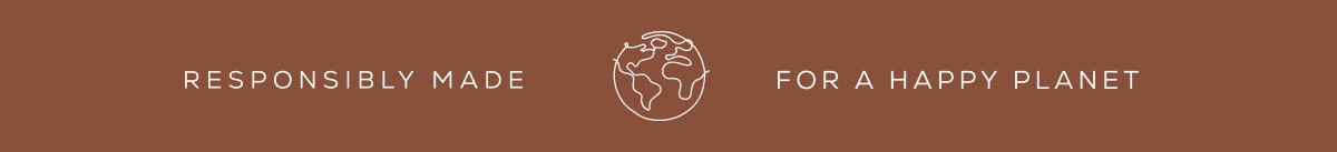 Responsibly made for a happy planet