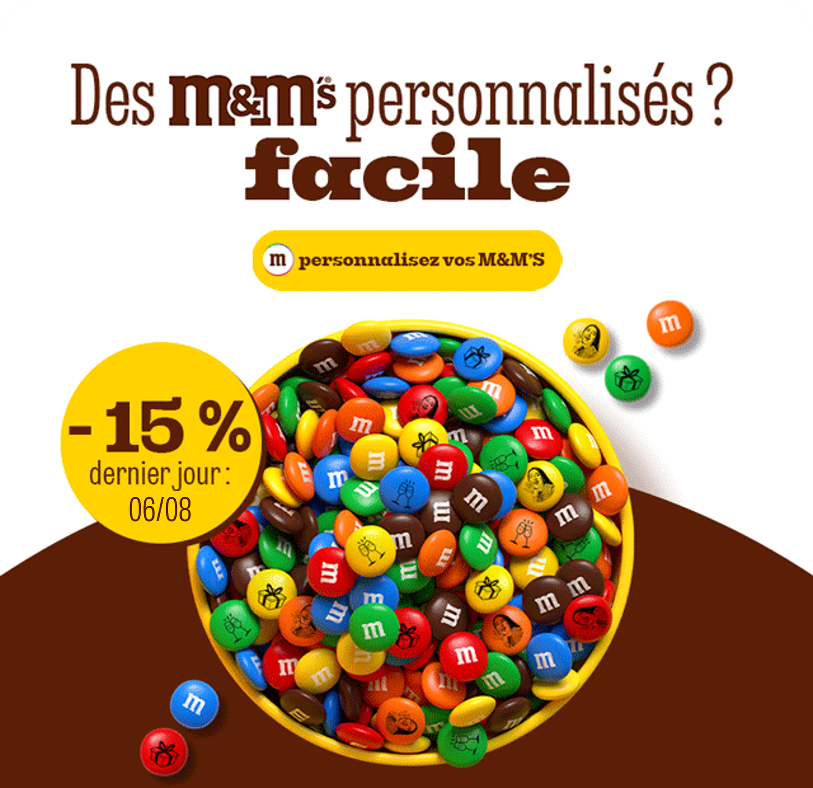 PERSONNALISEZ VOS M&M'S