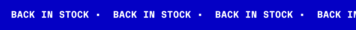 BACK IN STOCK | BACK IN STOCK | BACK IN STOCK
