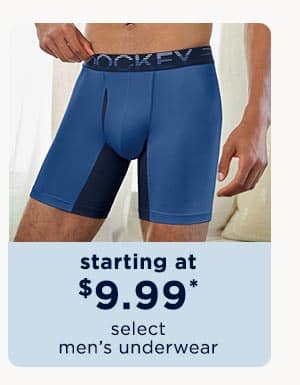 starting at $9.99 select men's underwear