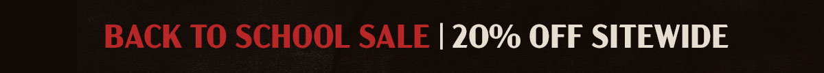 Back to School Sale | 20% off Sitewide