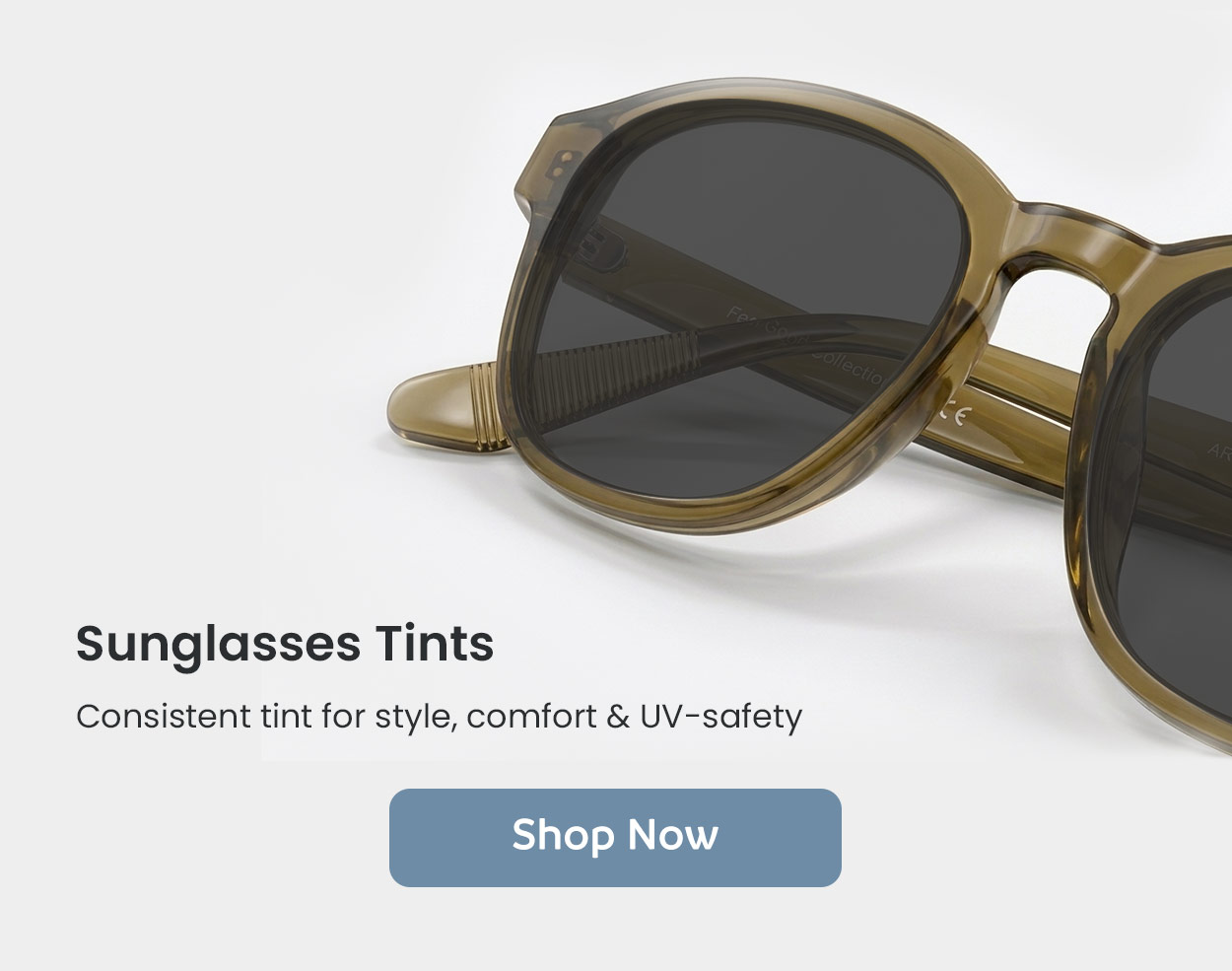 Sunglasses Tints | Consistent tint for style, comfort & UV-safety | Shop Now