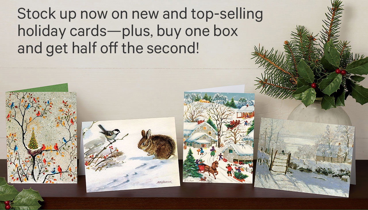 Stock up now on new and top-selling holiday cards - plus, buy one box and get half off the second!