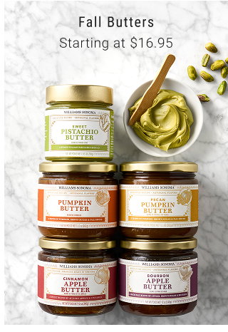 Fall Butters Starting at $16.95