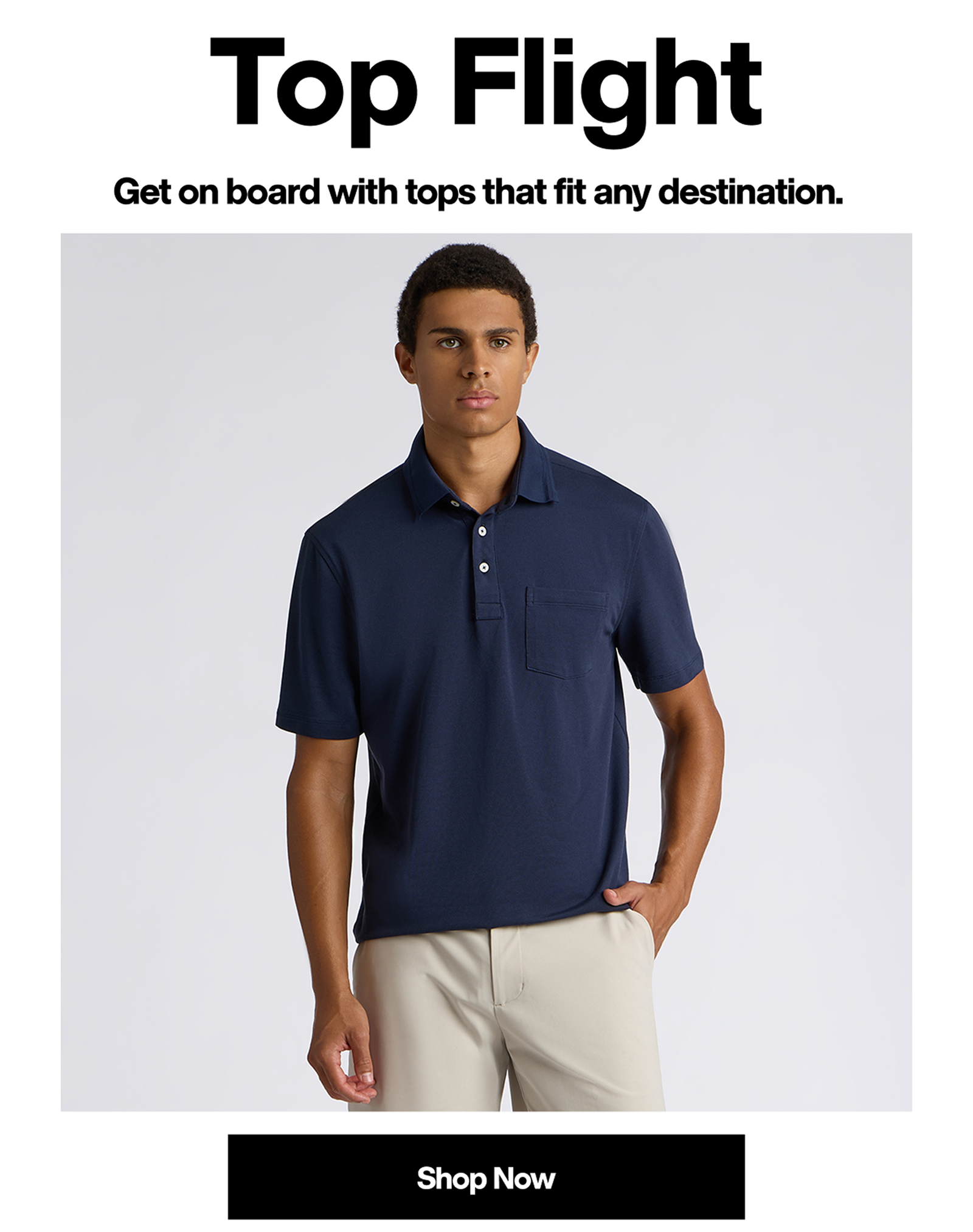 Top Flight | Get on board with tops that fit any destination | Shop Now