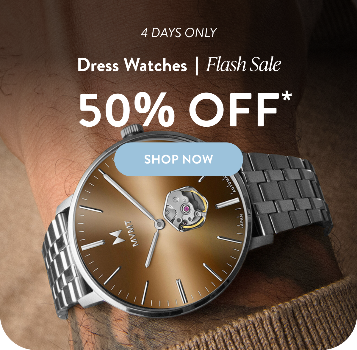 DRESS WATCHES FLASH SALE