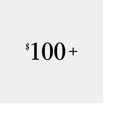 $100+