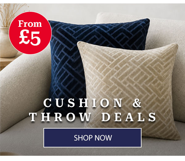Cushion & Throw Deals from £5