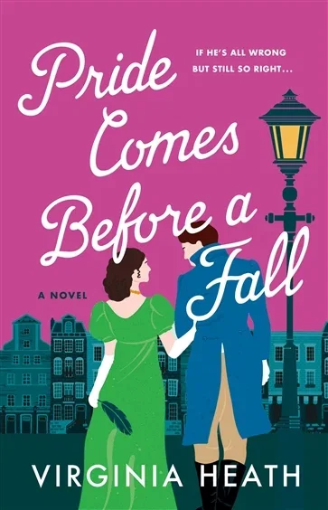Pride Comes Before a Fall (Book 3 of Miss Prentice's Protegees) by Virginia Heath