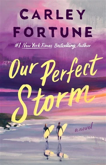 Our Perfect Storm, by Carley Fortune