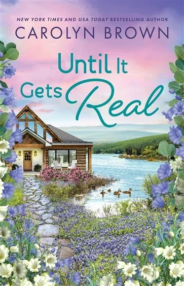 Until It Gets Real (Book 3 of The Paradise) by Carolyn Brown