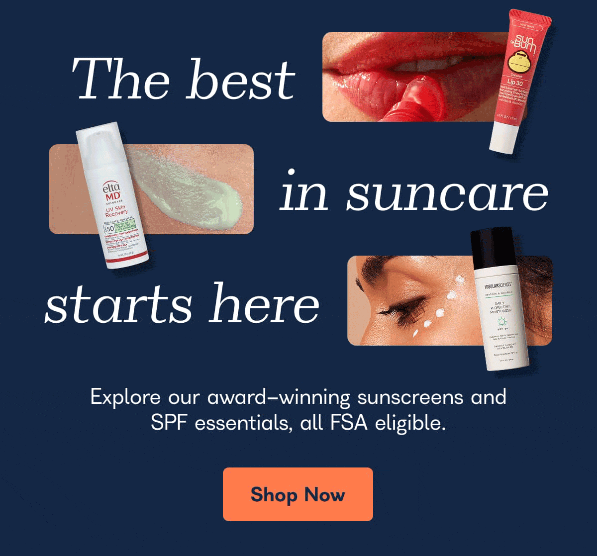 Explore our award-winning mineral sunscreens and SPF essentials, all HSA eligible. Shop Now